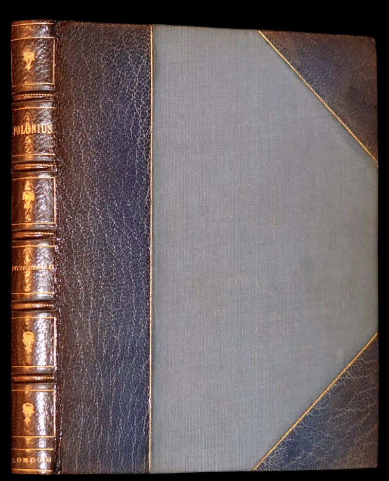 1905 Beautiful Edition - POLONIUS, A Collection Of Wise Saws & Modern Instances by Edward Fitzgerald.