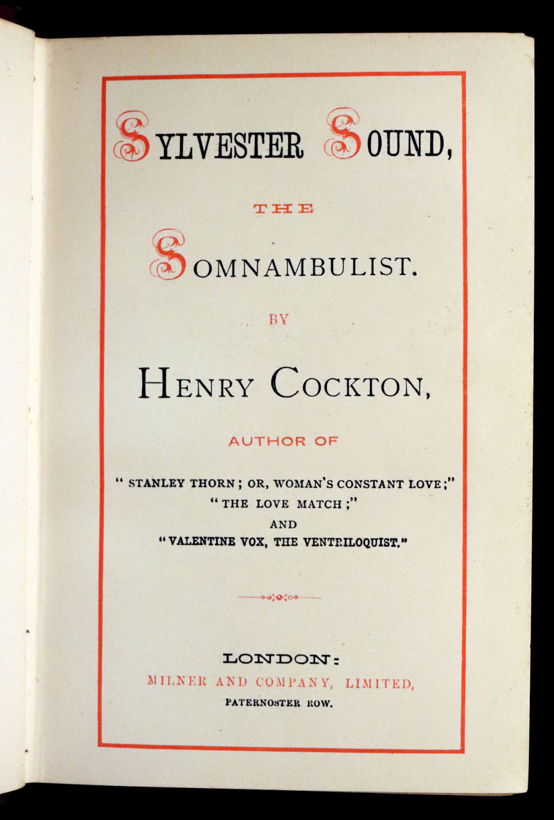 1888 Rare Victorian Book - Sylvester Sound the SOMNAMBULIST by Henry Cockton.