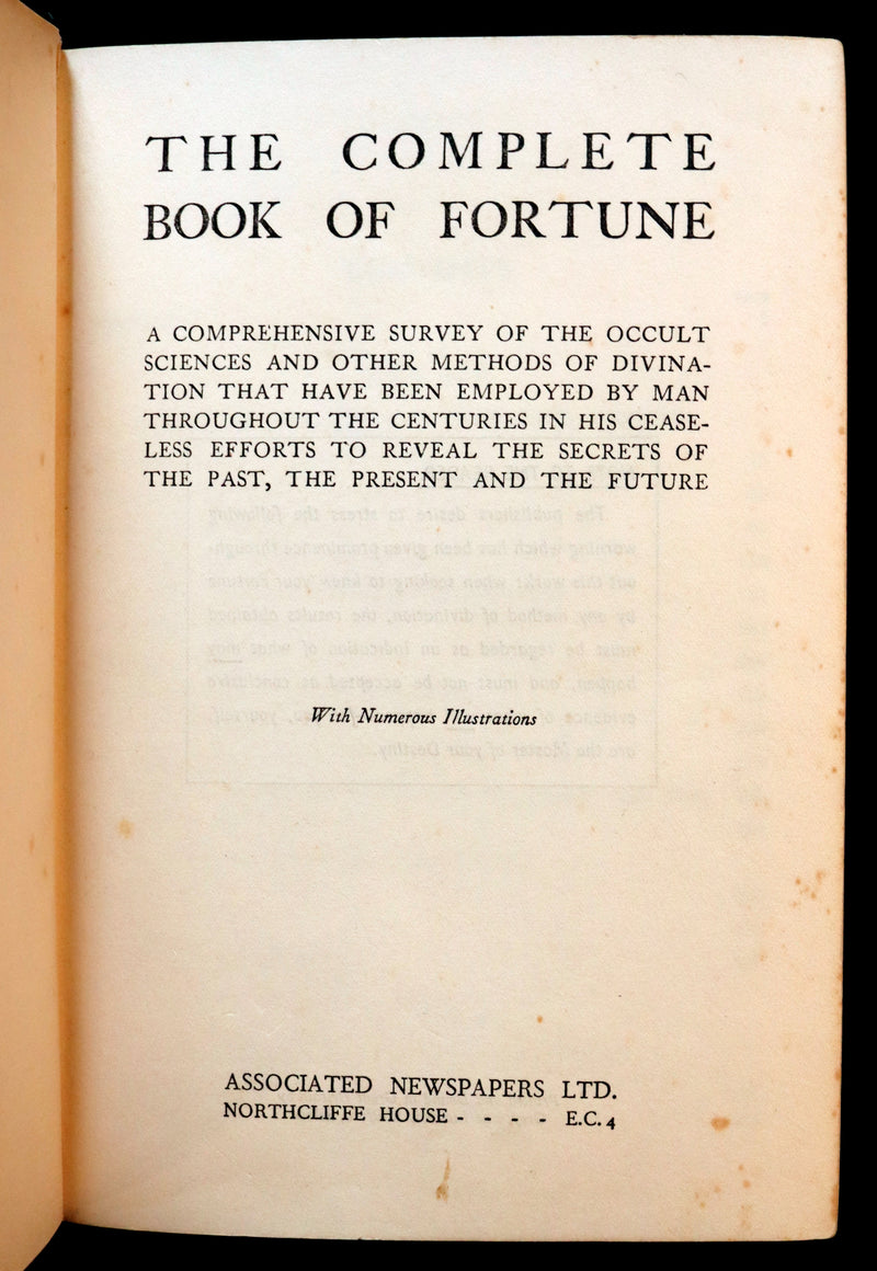 1936 Scarce Book - The Complete Book of Fortune A Comprehensive Survey Of The Occult Sciences & Other Methods Of Divination.