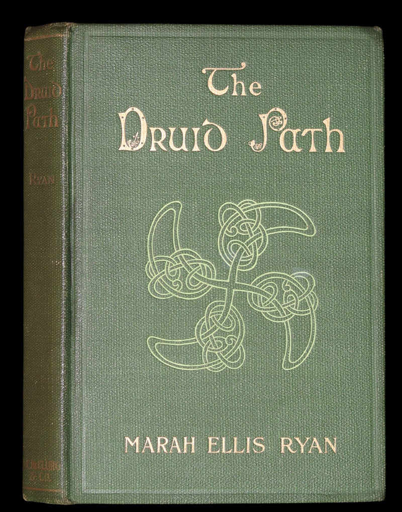 1917 Rare First Edition - THE DRUID PATH by Marah Ellis Ryan. Short stories in ancient Ireland.