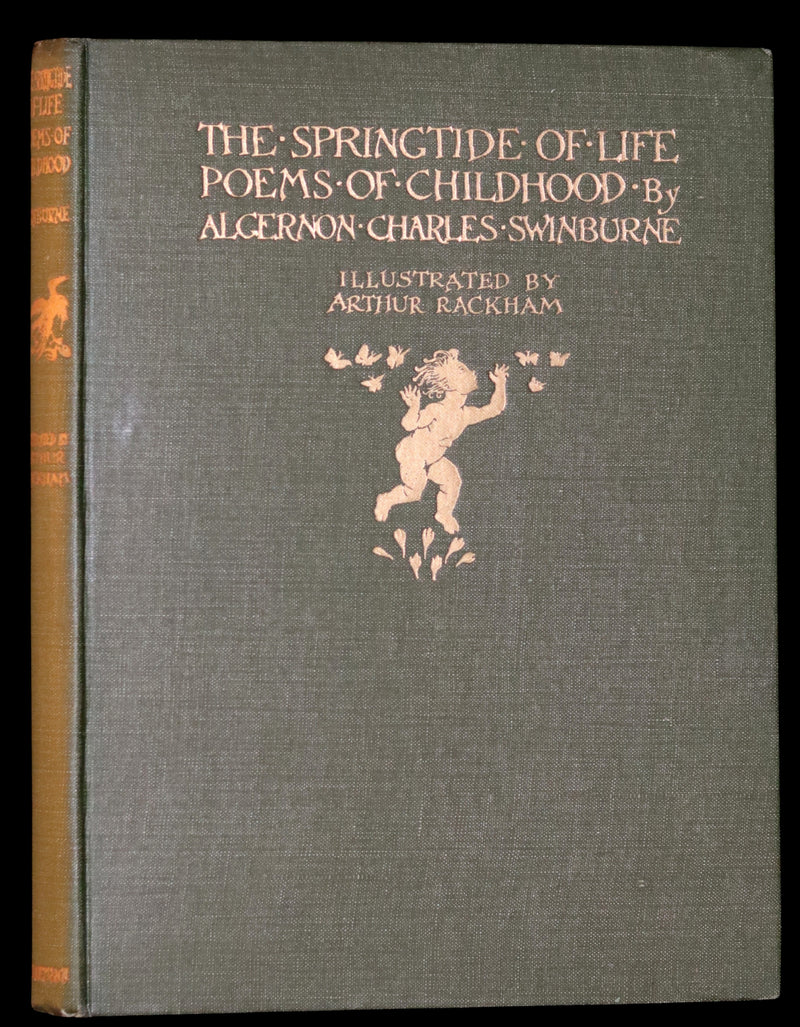 1918 Rare First Edition - The Springtide of Life by Algernon Swinburne illustrated by Arthur Rackham.