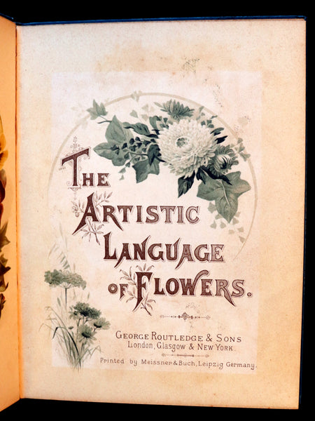 1890 Scarce Floriography Book ~ The Artistic Language of Flowers, Color Illustrated.