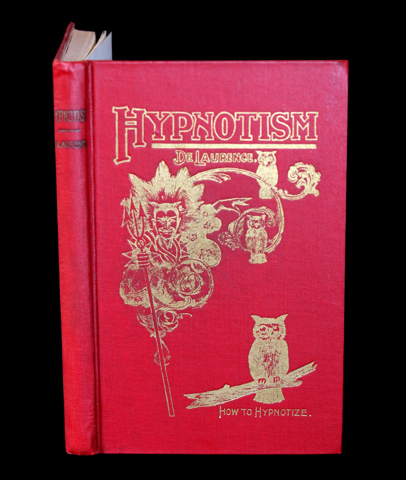 1916 Scarce Book - HYPNOTISM, Magnetism, Mesmerism & Magnetic Healing by L.W. de Laurence.