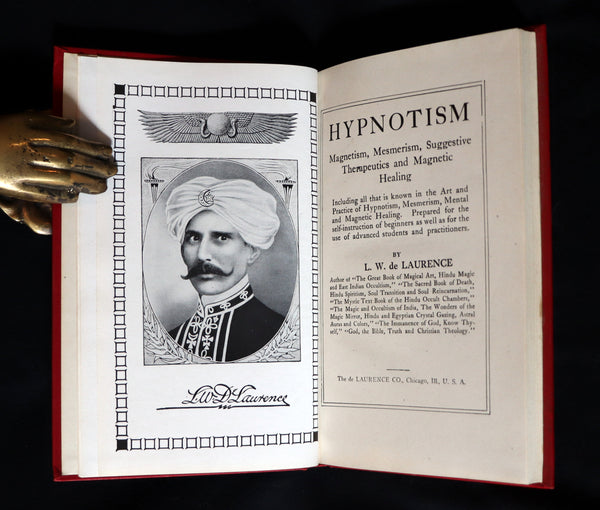 1916 Scarce Book - HYPNOTISM, Magnetism, Mesmerism & Magnetic Healing by L.W. de Laurence.