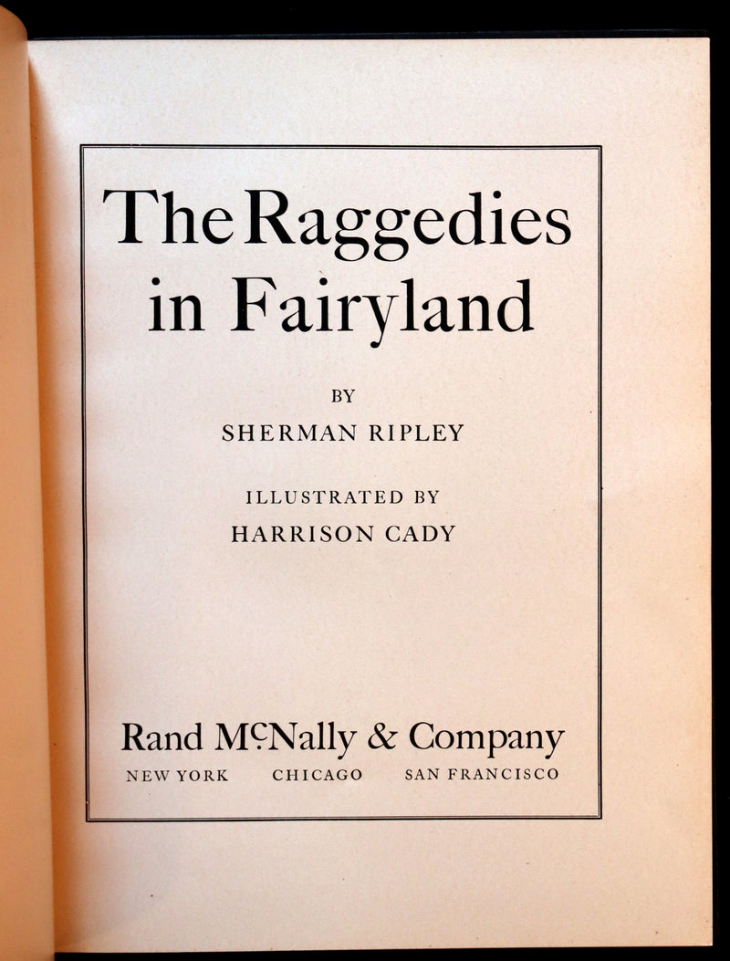1930 Rare First Edition ~ The Raggedies In Fairyland illustrated by Harrison Cady.