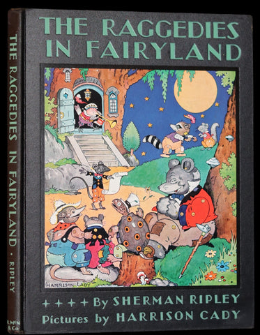 1930 Rare First Edition ~ The Raggedies In Fairyland illustrated by Harrison Cady.