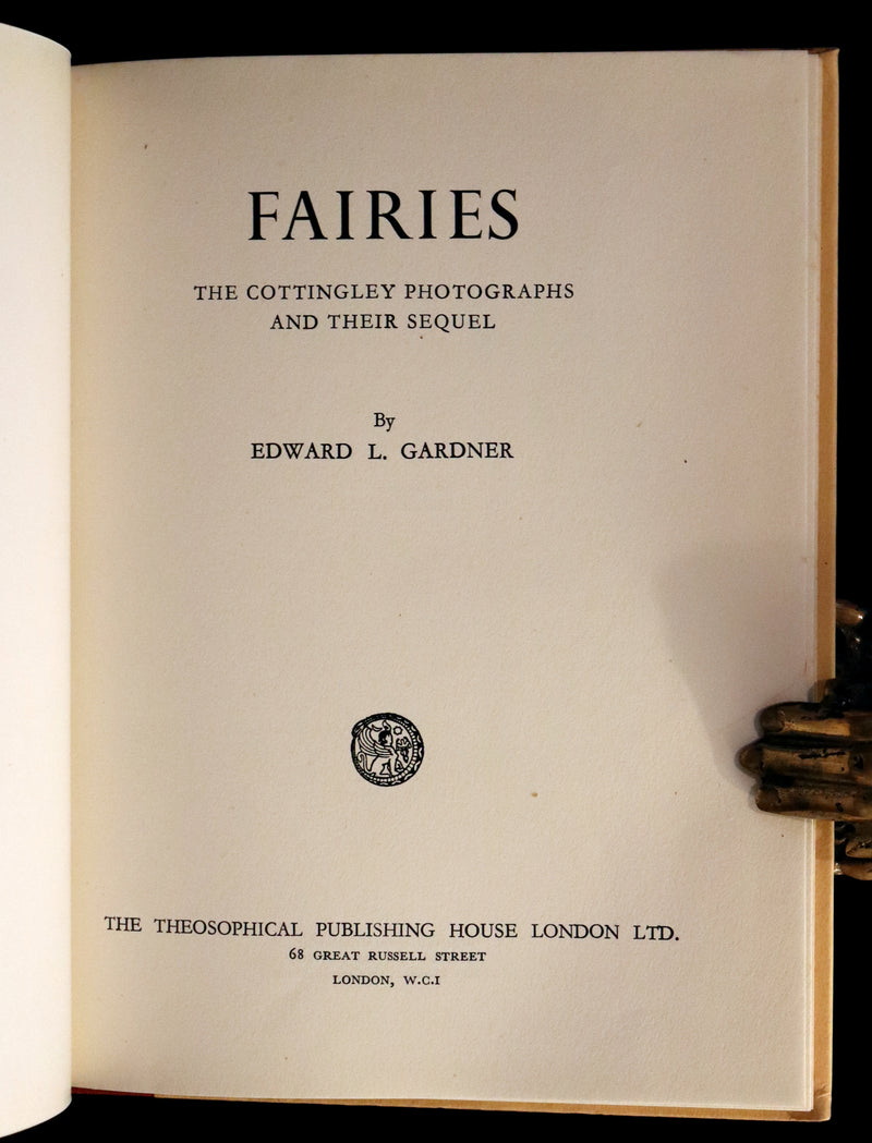 1951 Rare Book - FAIRIES, The Cottingley Photographs And Their Sequel by Edward L. Gardner.