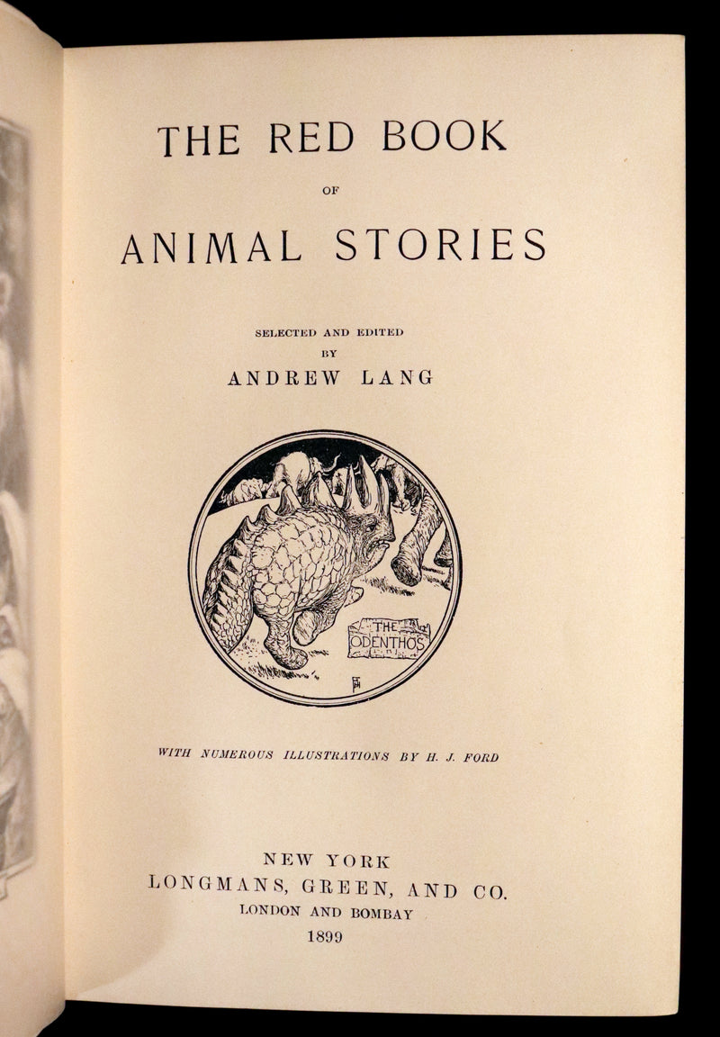 1899 Rare 1stED - The RED BOOK of ANIMAL STORIES by Andrew Lang Illustrated by H.J. Ford.