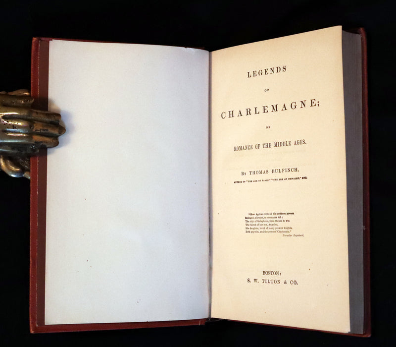 1862 Rare First Edition - Legends of CHARLEMAGNE or Romance of the Middle Ages by Thomas Bulfinch.