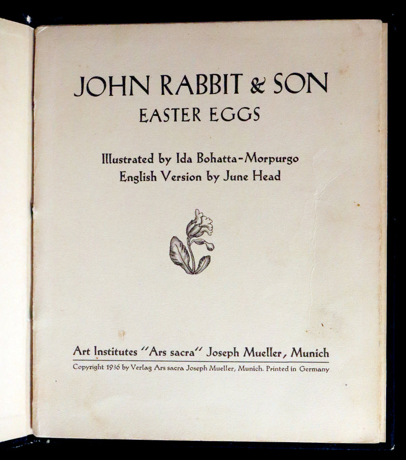 1936 Scarce English 1stED - John Rabbit & Son, Easter Eggs illustrated by Ida Bohatta Morpurgo.