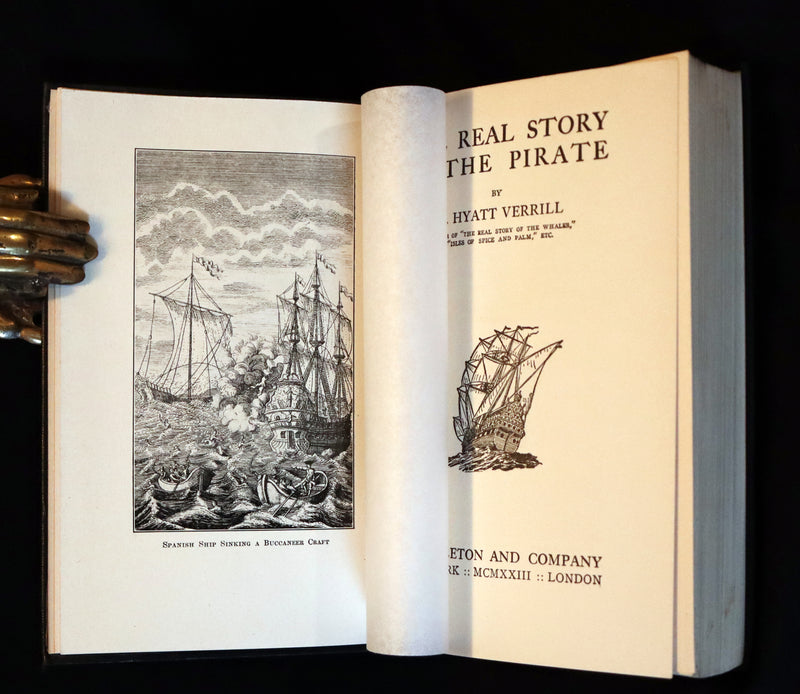 1923 Rare First Edition - The Real Story Of The PIRATE by Alpheus Hyatt Verrill. Illustrations & MAP.