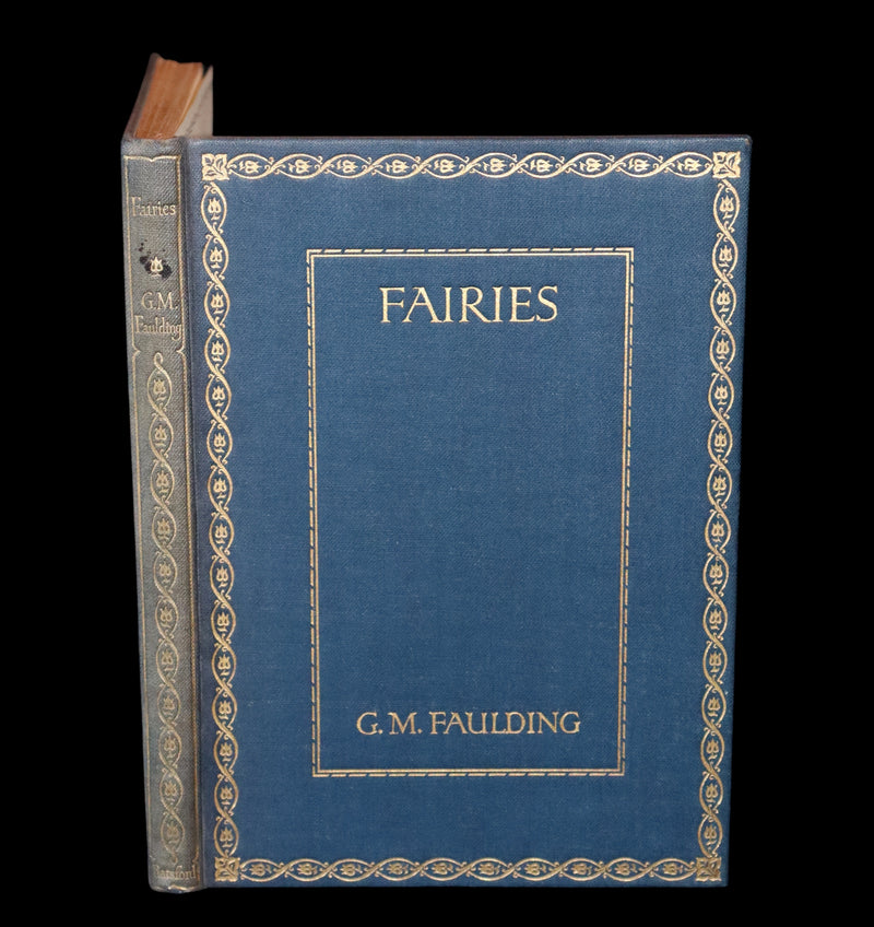 1913 Rare Book - FAIRIES by G.M. Faulding being A Fellowship Book. First Edition.