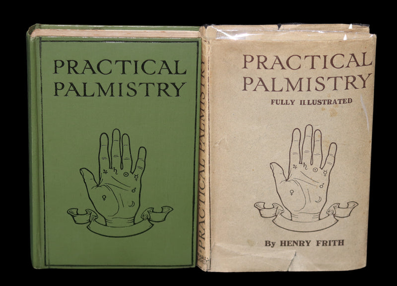 1910 Scarce CHIROMANCY Book - Practical Palmistry, Treatise on Chirosophy by Henry Frith. Illustrated.