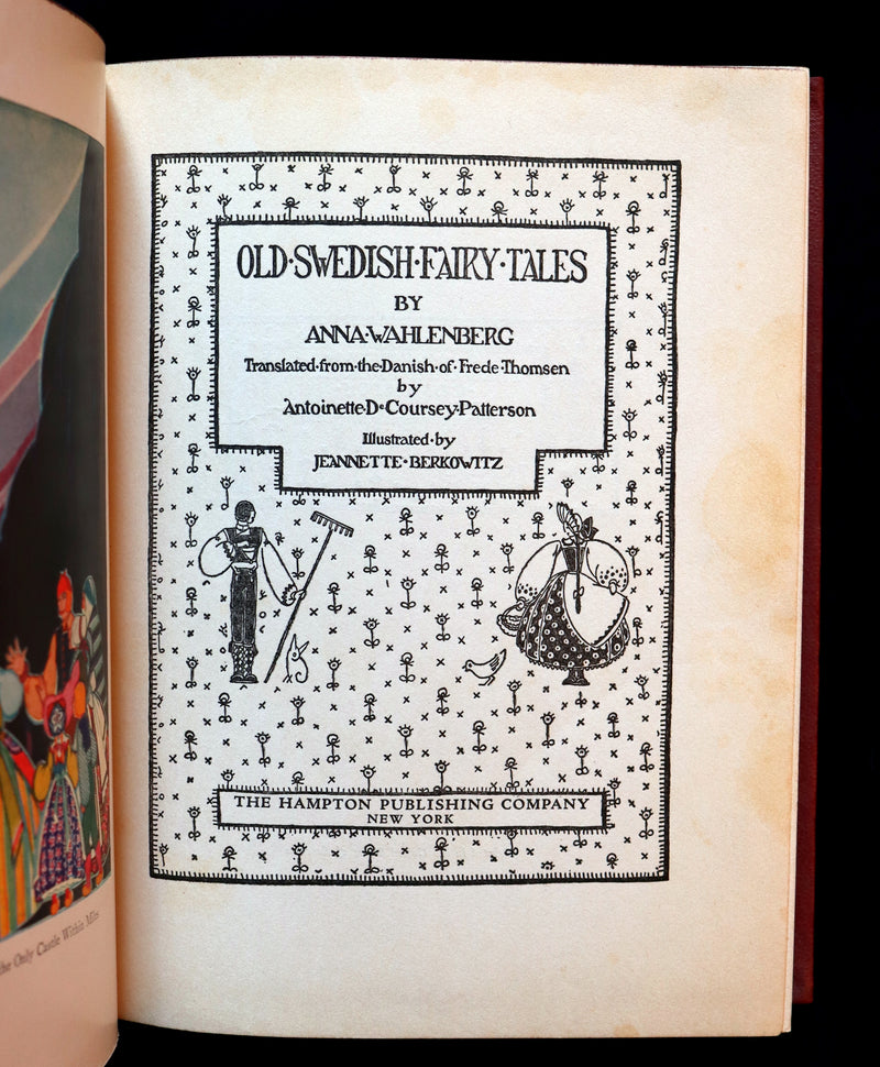 1925 First Edition - Old Swedish Fairy Tales by Anna Wahlenberg Illustrated by Jeannette Berkowitz.