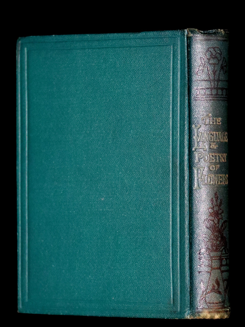 1886 Rare Floriography Book ~ The Language and Poetry of Flowers. Illustrated.