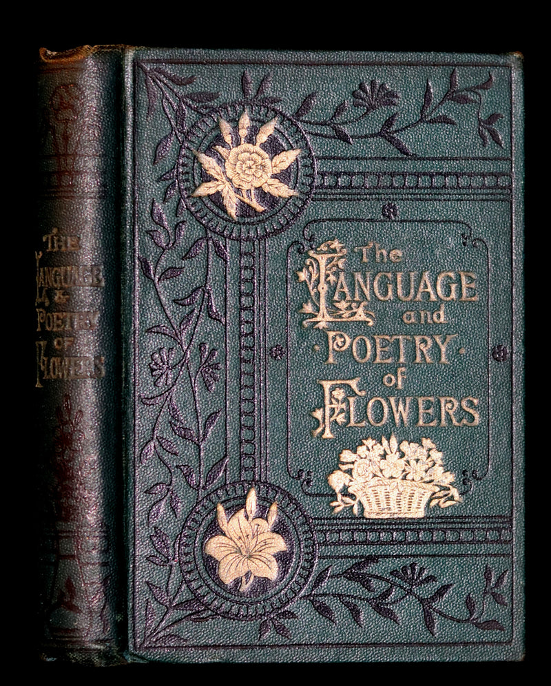 1886 Rare Floriography Book ~ The Language and Poetry of Flowers. Illustrated.