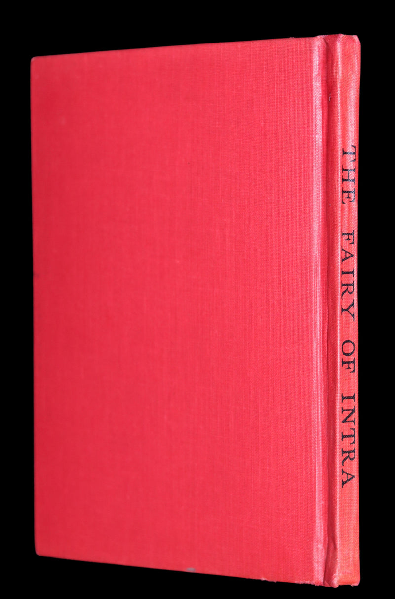 1925 First Edition - The Fairy of Intra by Johanna Spyri illustrated by Margaret J. Marshall.