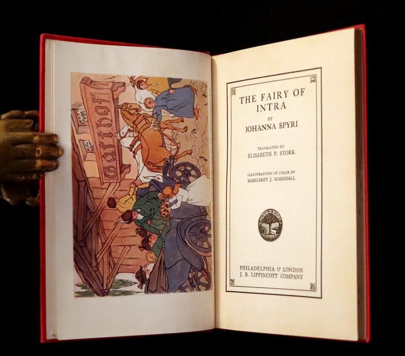 1925 First Edition - The Fairy of Intra by Johanna Spyri illustrated by Margaret J. Marshall.