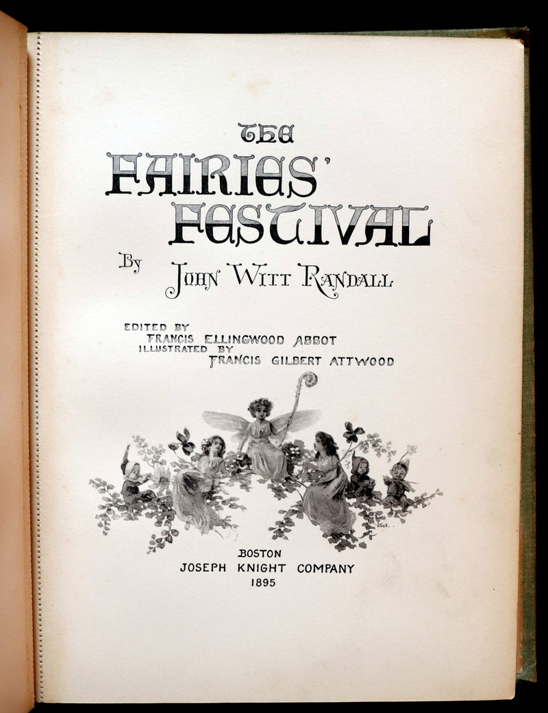 1895 Scarce Book - THE FAIRIES' FESTIVAL by John Witt Randall illustrated by Francis Gilbert Attwood.