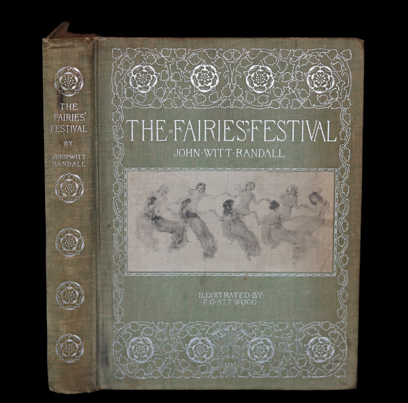 1895 Scarce Book - THE FAIRIES' FESTIVAL by John Witt Randall illustrated by Francis Gilbert Attwood.