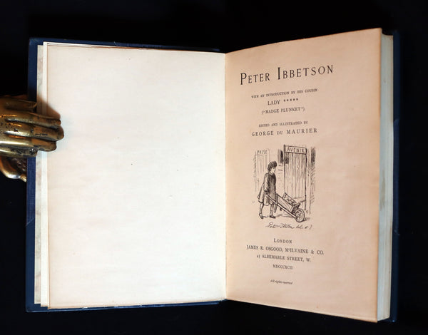 1892 First Edition - Peter Ibbetson, A strange tale of Communication through Dreams by George Du Maurier.