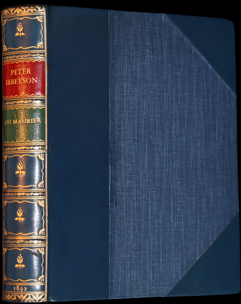 1892 First Edition - Peter Ibbetson, A strange tale of Communication through Dreams by George Du Maurier.