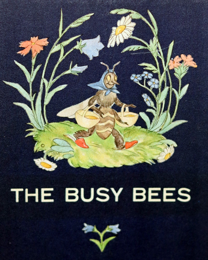 1935 Scarce First English Edition - THE BUSY BEES illustrated by Ida Bohatta-Morpurgo.