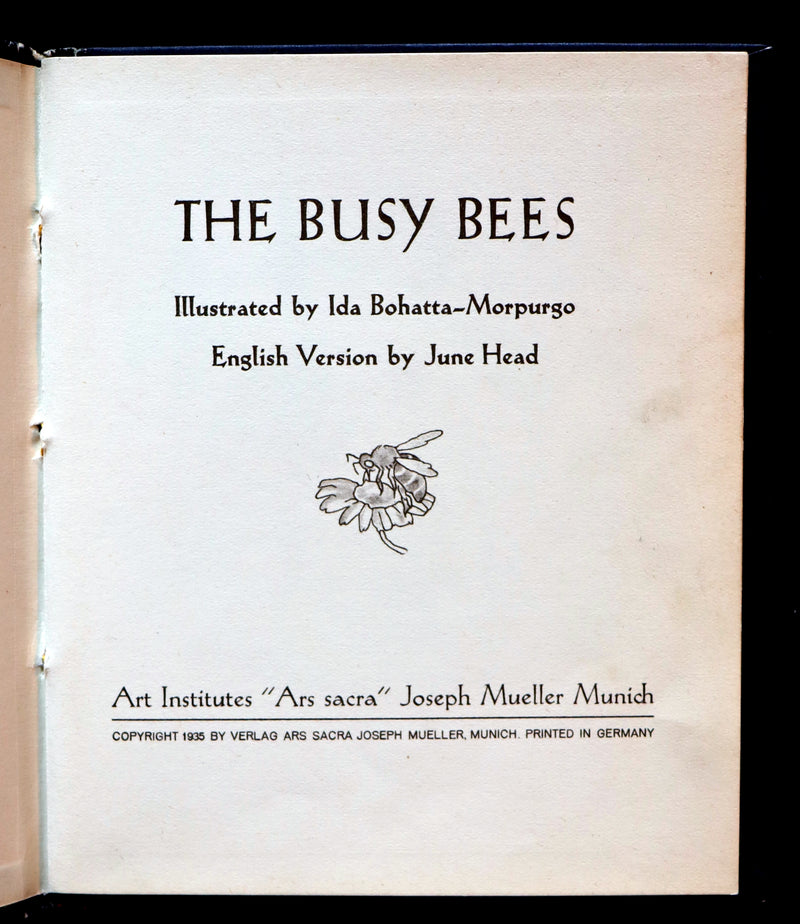 1935 Scarce First English Edition - THE BUSY BEES illustrated by Ida Bohatta-Morpurgo.