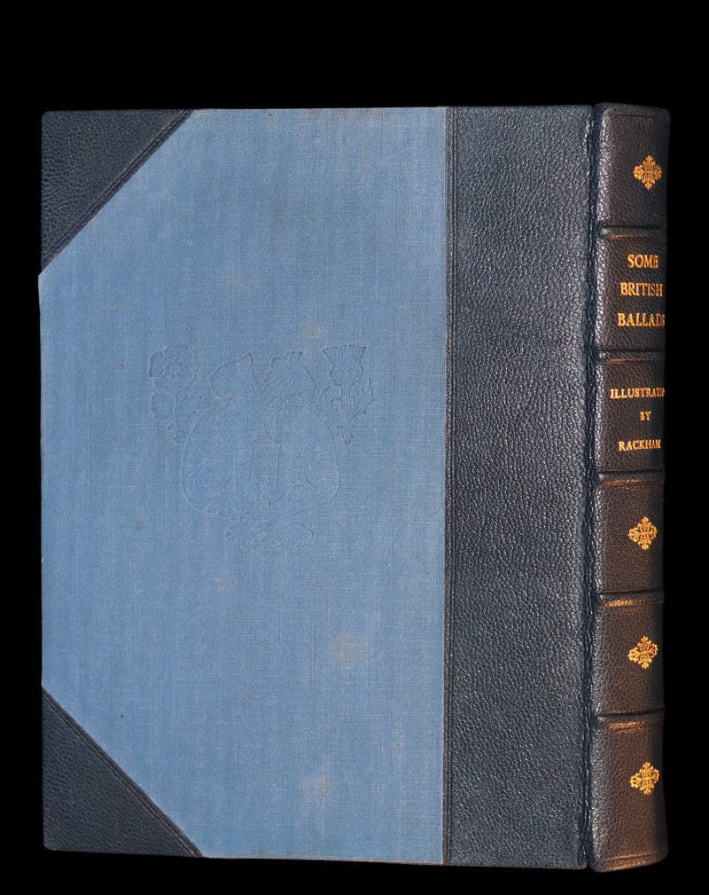 1919 Rare First Edition illustrated by Rackham - Some British Ballads in a beautiful binding.