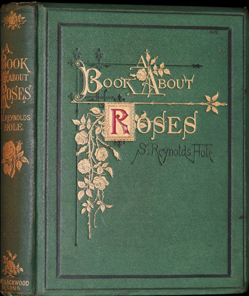 1872 Rare Victorian Gardening Book -  A Book about ROSES, How to grow and show them.