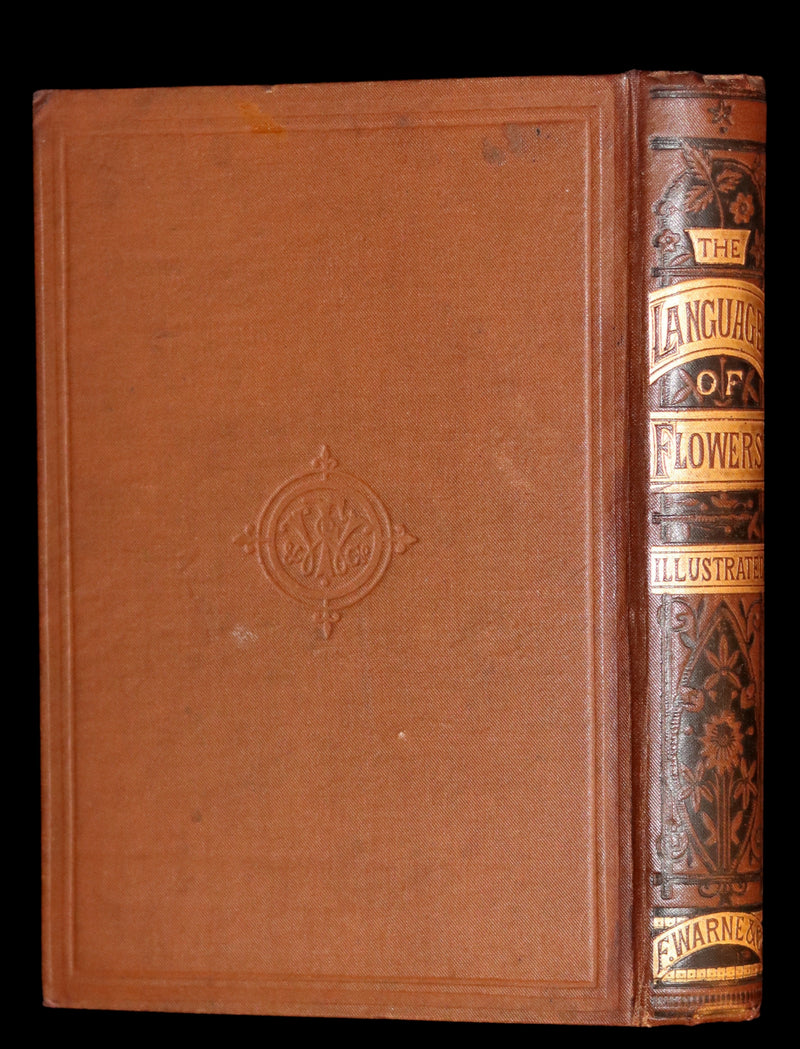 1870 Scarce Floriography Book ~ The Language of Flowers Including Floral Poetry Illustrated.