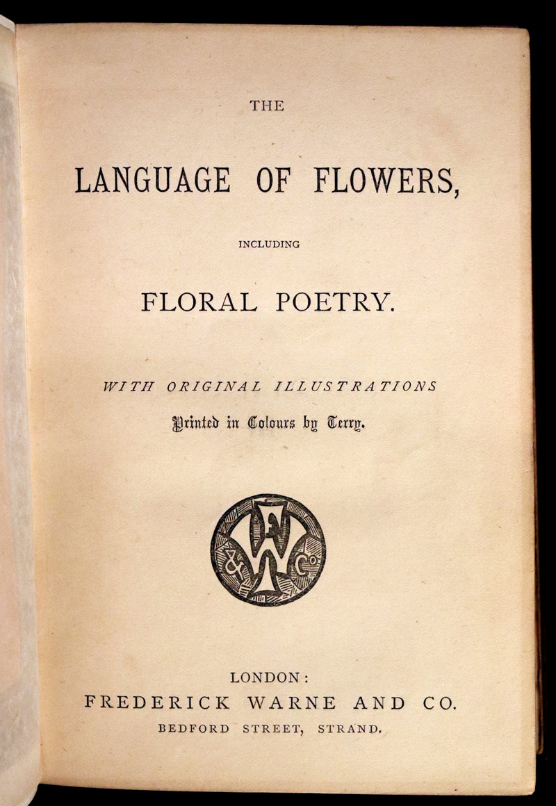 1870 Scarce Floriography Book ~ The Language of Flowers Including Floral Poetry Illustrated.