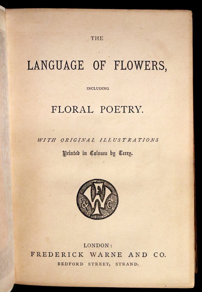 1870 Scarce Floriography Book ~ The Language of Flowers Including Floral Poetry. Illustrated.