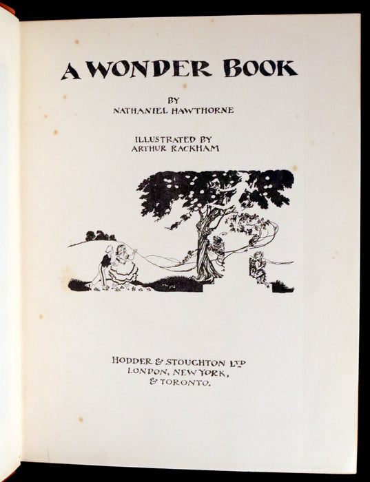 1922 Rare First Edition - A WONDER BOOK by Nathaniel Hawthorne illustrated by Arthur RACKHAM.