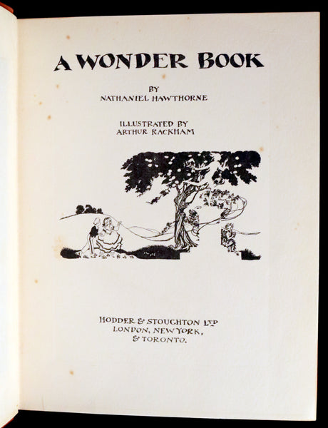 1922 Rare First Edition - A WONDER BOOK by Nathaniel Hawthorne illustrated by Arthur RACKHAM.