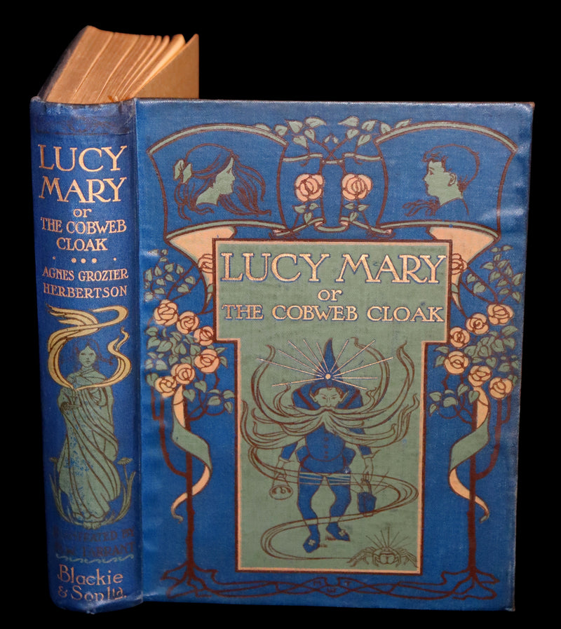 1910 Rare First Edition - Lucy-Mary or The Cobweb Cloak illustrated by Margaret W. Tarrant.
