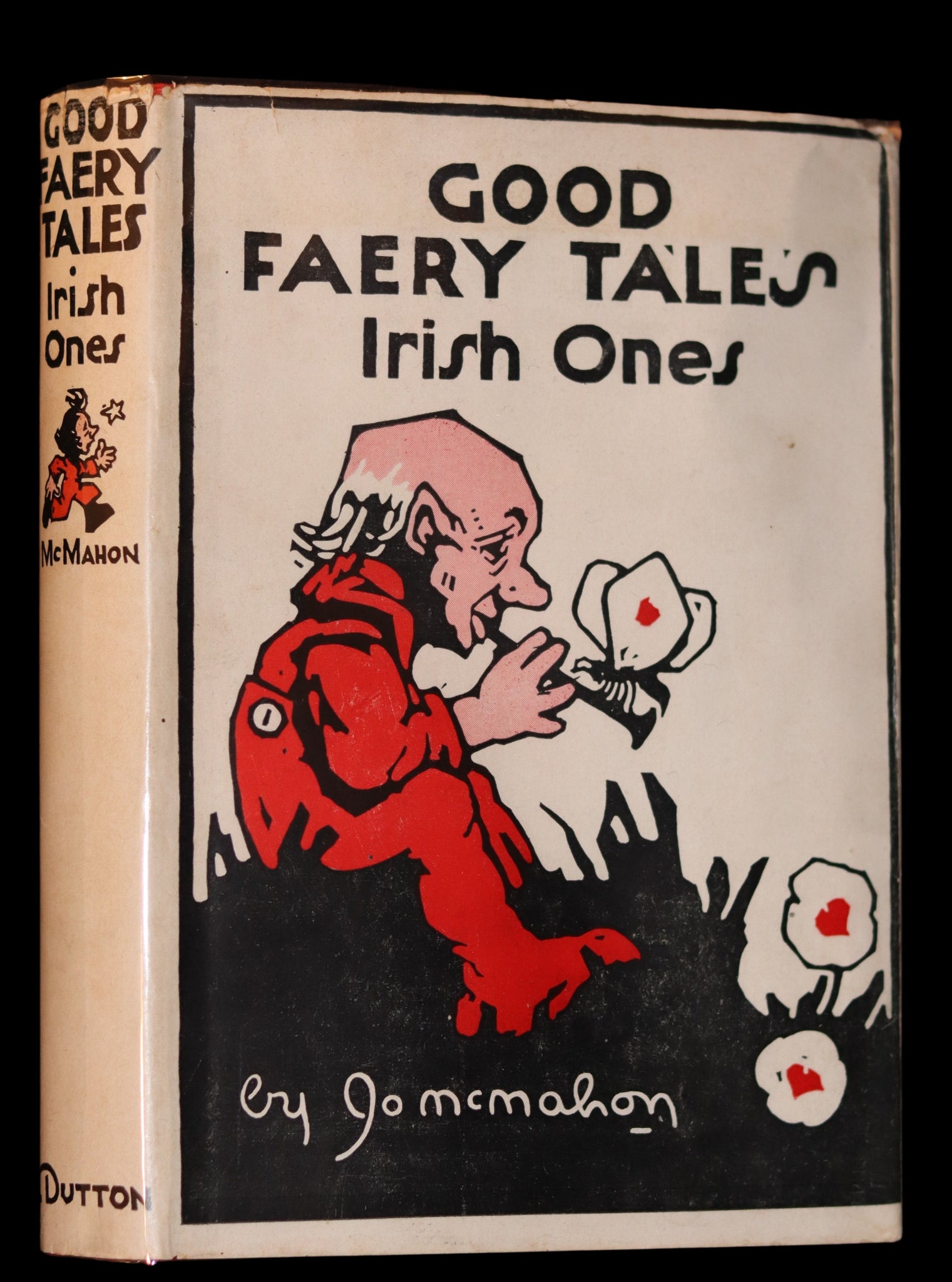 1929 Scarce First Edition - Good Faery (Fairy) Tales - Irish Ones by Jo McMahon Illustrated.