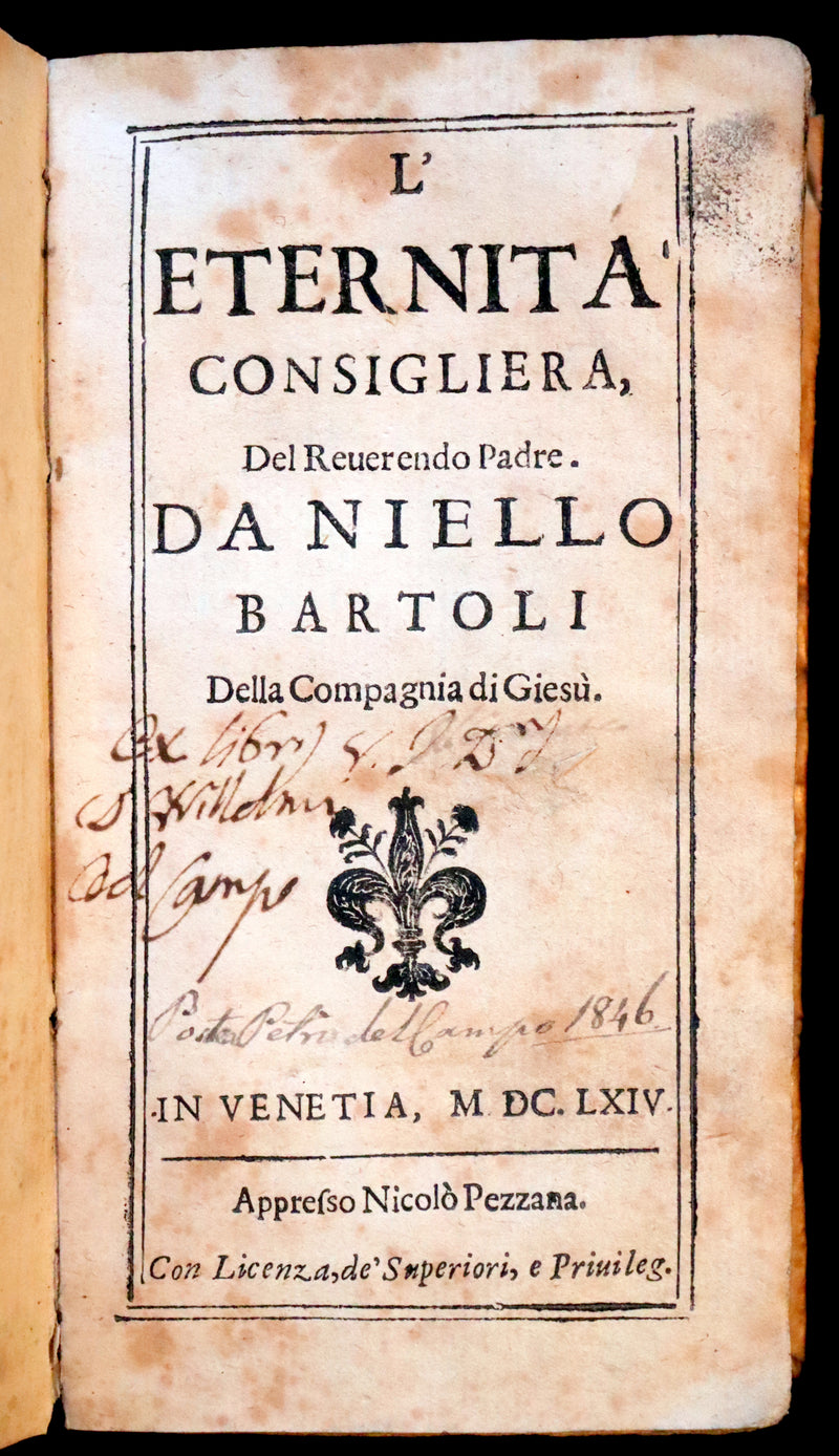 1664 Scarce Italian Vellum Book - Jesuit Daniello Bartoli - L’Eternita Consigliera (Eternity as Counselor).