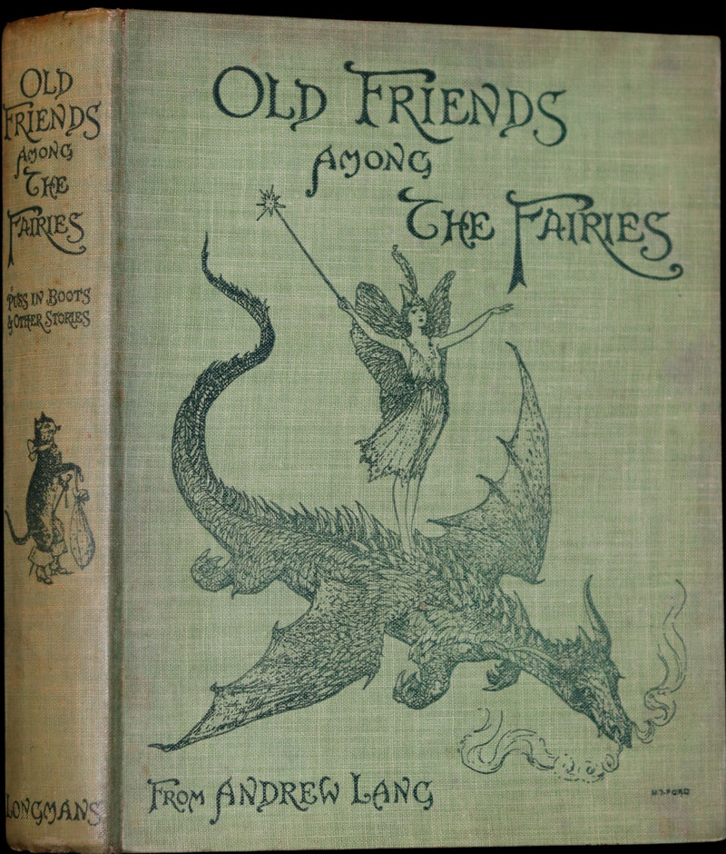 1926 Rare First Edition - OLD FRIENDS AMONG THE FAIRIES by Andrew Lang. Illustrated.