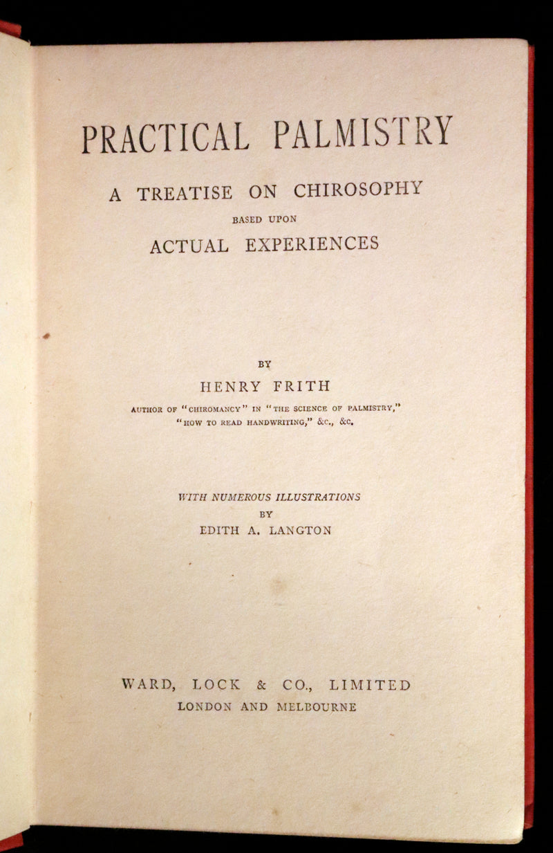 1910 Scarce CHIROMANCY Book - Practical Palmistry, Treatise on Chirosophy by Henry Frith. Illustrated.