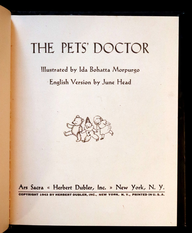 1943 Scarce First US Edition - The PET'S DOCTOR illustrated by Ida Bohatta Morpurgo.