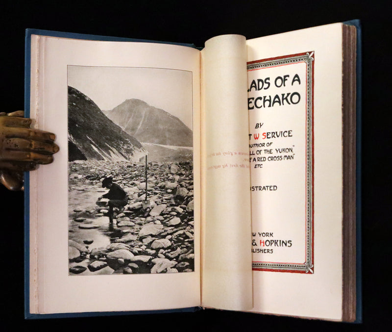 1907 Rare Book - Yukon Gold Rush, BALLADS OF A CHEECHAKO by Robert W. Service. Illustrated.