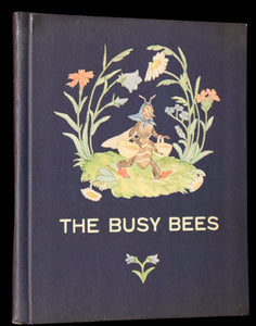 1935 Scarce First English Edition - THE BUSY BEES illustrated by Ida Bohatta-Morpurgo.
