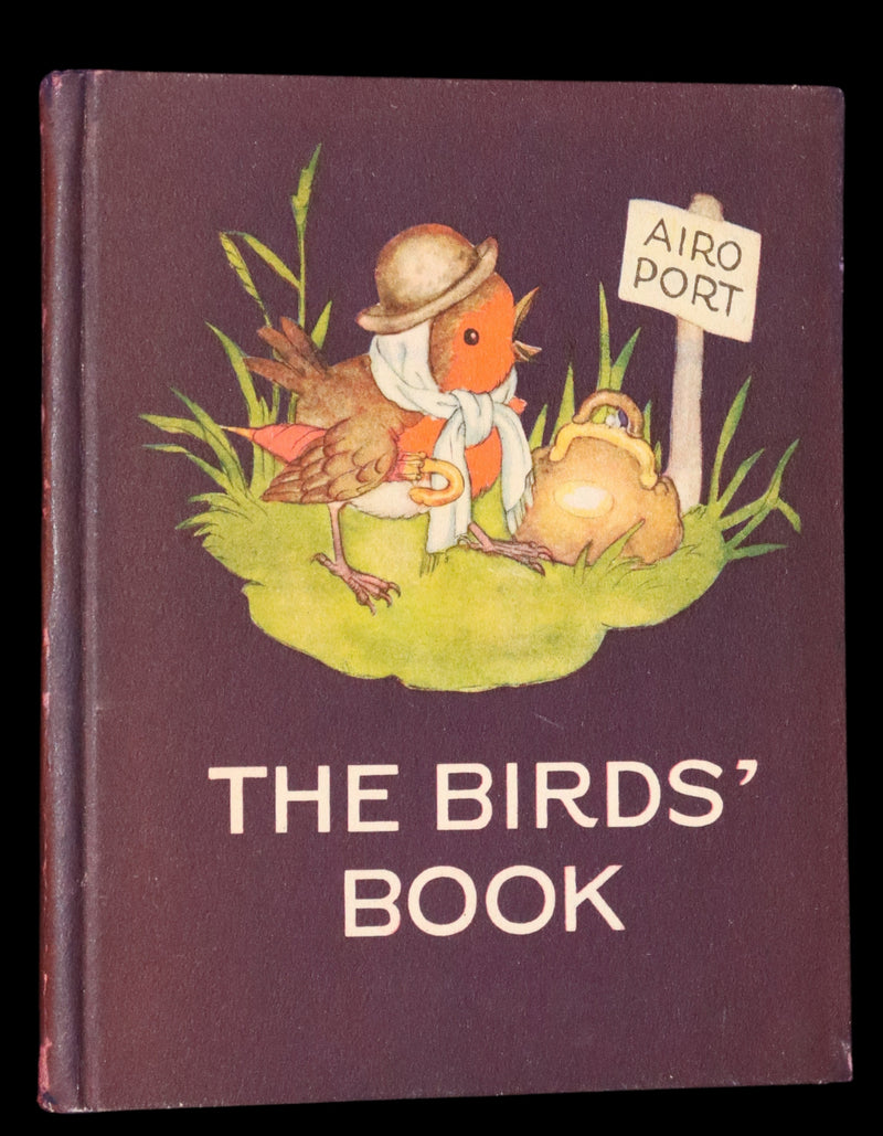 1934 Scarce First English Edition - THE BIRDS' BOOK illustrated by Ida Bohatta Morpurgo.