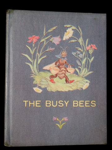 1946 Scarce First US Edition - THE BUSY BEES illustrated by Ida Bohatta-Morpurgo.