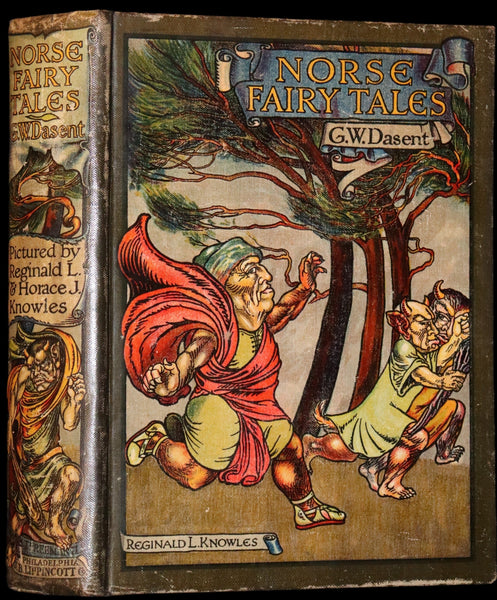 1910 Scarce First Edition - Norse Fairy Tales, Viking Tales by Sir George Webbe Dasent. Illustrated.