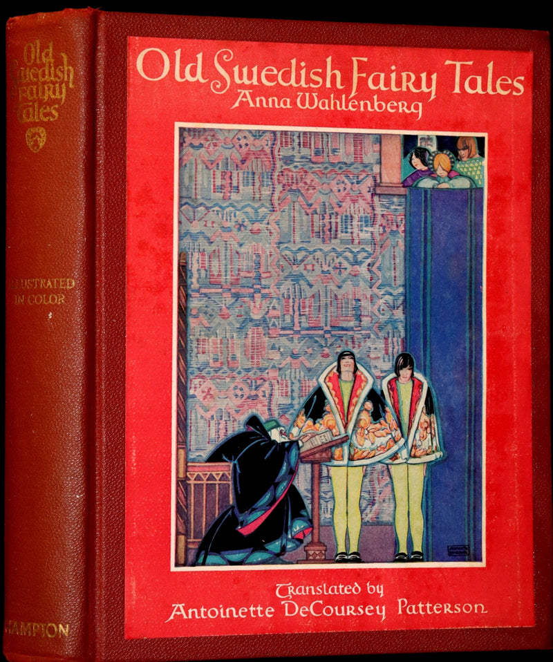 1925 First Edition - Old Swedish Fairy Tales by Anna Wahlenberg Illustrated by Jeannette Berkowitz.
