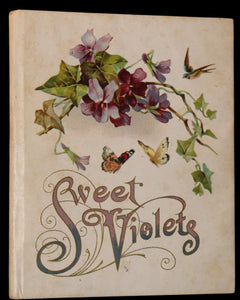 1908 Scarce Flowers Poetry Book ~ THE SWEET VIOLETS Illustrated.