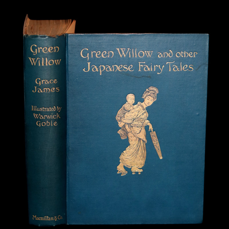 1910 Rare First Edition - Green Willow and Other Japanese Fairy Tales Illustrated by Warwick Goble.