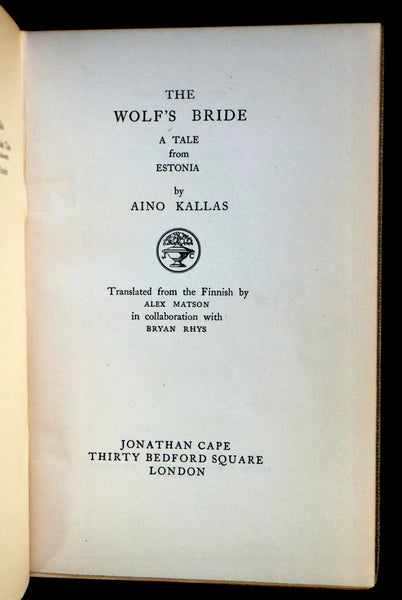 1930 Scarce First Edition on Werewolves - (Sudenmorsian ) THE WOLF'S BRIDE: A TALE FROM ESTONIA by Aino Kallas.